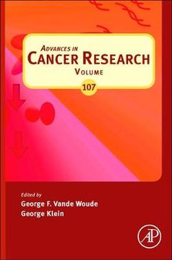 Advances in Cancer Research: Volume 107