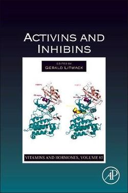 Activins and Inhibins: Volume 85