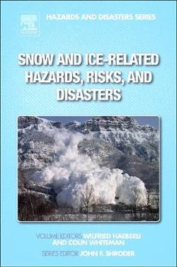 Snow and Ice-Related Hazards, Risks and Disasters