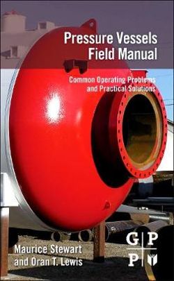 Pressure Vessels Field Manual