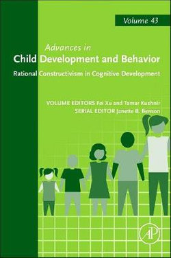 Rational Constructivism in Cognitive Development: Volume 43