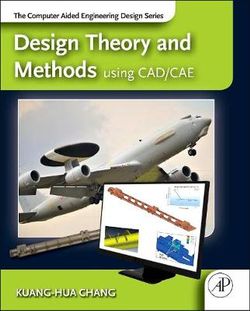 Design Theory and Methods using CAD/CAE