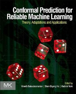 Conformal Prediction for Reliable Machine Learning