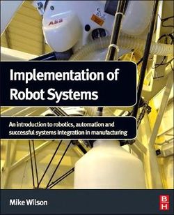 Implementation of Robot Systems