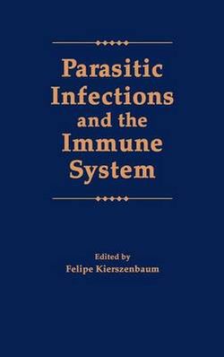 Parasitic Infections and the Immune System