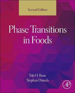 Phase Transitions in Foods 2E