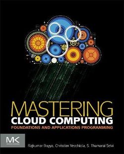 Mastering Cloud Computing