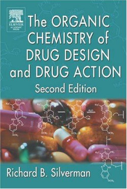 The Organic Chemistry of Drug Design and Drug Action