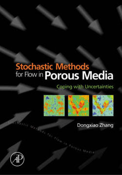 Stochastic Methods for Flow in Porous Media