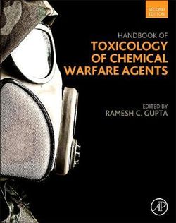 Handbook of Toxicology of Chemical Warfare Agents 2e