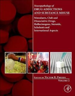 Neuropathology of Drug Addictions and Substance Misuse Volume 2