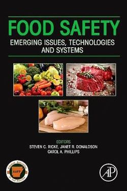 Food Safety: Emerging Issues, Technologies and Systems