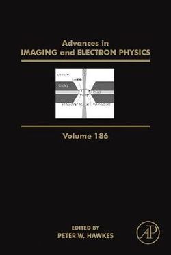 Advances in Imaging and Electron Physics