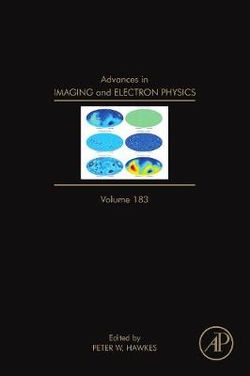 Advances in Imaging and Electron Physics: Volume 183