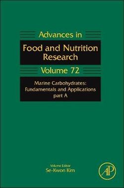 Marine Carbohydrates: Fundamentals and Applications, Part A: Volume 72