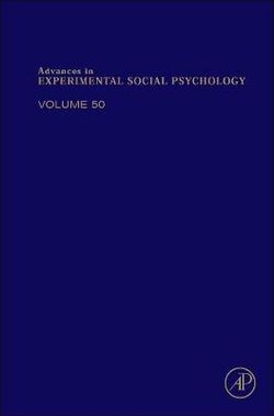 Advances in Experimental Social Psychology: Volume 50