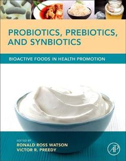 Probiotics, Prebiotics, and Synbiotics