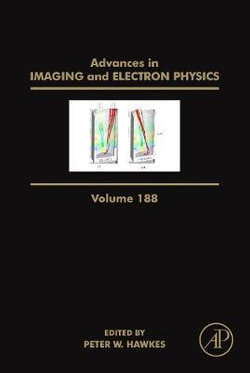 Advances in Imaging and Electron Physics