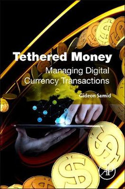 Tethered Money