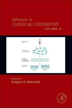Advances in Clinical Chemistry: Volume 76