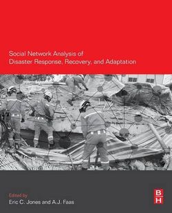 Social Network Analysis of Disaster Response, Recovery, and Adaptation