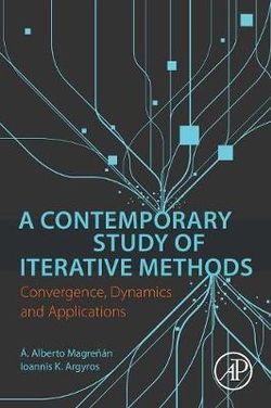 A Contemporary Study of Iterative Methods