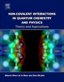 Non-Covalent Interactions in Quantum Chemistry and Physics