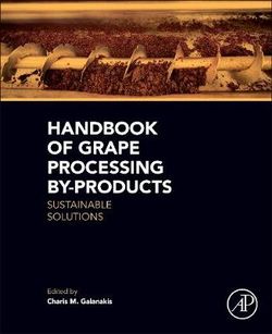 Handbook of Grape Processing By-Products