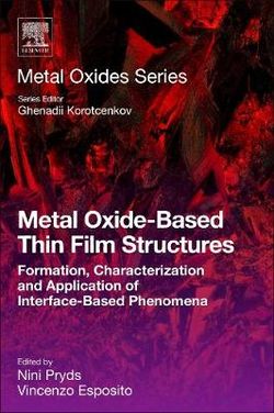 Metal Oxide-Based Thin Film Structures