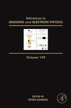 Advances in Imaging and Electron Physics