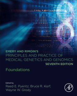 Emery and Rimoin's Principles and Practice of Medical Genetics and Genomics