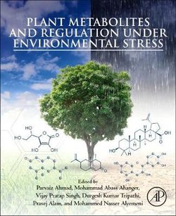 Plant Metabolites and Regulation under Environmental Stress