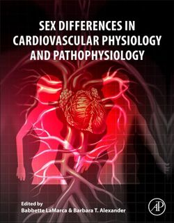 Sex Differences in Cardiovascular Physiology and Pathophysiology