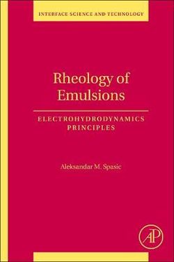 Rheology of Emulsions: Volume 22