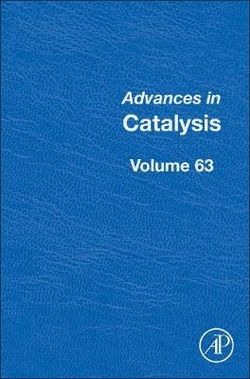 Advances in Catalysis: Volume 63