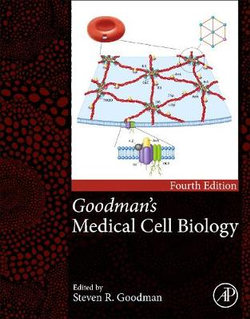 Goodman's Medical Cell Biology