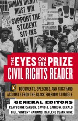 The Eyes on the Prize Civil Rights Reader