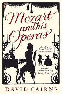 Mozart and His Operas