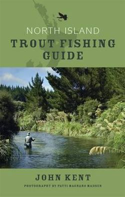 North Island Trout Fishing Guide