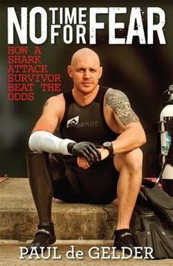 No Time for Fear: How a shark attack survivor beat the odds