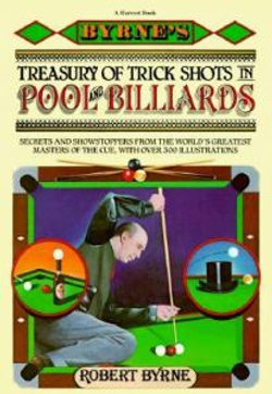 Byrne's Treasury of Trick Shots in Pool and Billiards