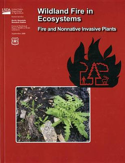 Wildland Fire in Ecosystems: Fire and Nonnative Invasive Plants