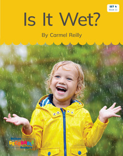 Is It Wet? (Set 4, Book 11)