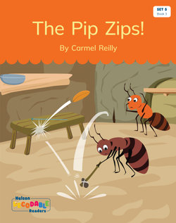 The Pip Zips! (Set 5 Book 3)