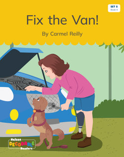 Fix the Van! (Set 5 Book 4)