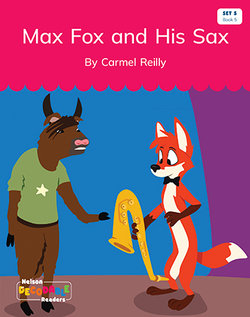 Max Fox and His Sax (Set 5 Book 5)