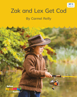 Zak and Lex Get Cod (Set 5 Book 19)