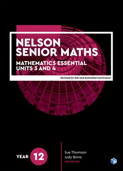 Nelson Senior Maths 12 Mathematics Essential Student Book + 1 Code Access Card for Western Australia and Australian Curriculum