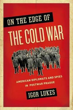 On the Edge of the Cold War