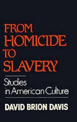 From Homicide to Slavery